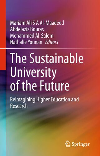 خرید و دانلود نسخه کامل کتاب The Sustainable University of the Future: Reimagining Higher Education and Research_68c6e677e60fa.jpeg خرید و دانلود نسخه کامل کتاب The Sustainable University of the Future: Reimagining Higher Education and Research