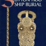 خرید و دانلود نسخه کامل کتاب The Sutton Hoo Ship Burial