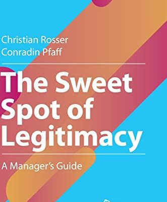 خرید و دانلود نسخه کامل کتاب The Sweet Spot of Legitimacy: A Manager’s Guide