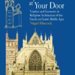 خرید و دانلود نسخه کامل کتاب The Symbol at Your Door: Number and Geometry in Religious Architecture of the Greek and Latin Middle Ages