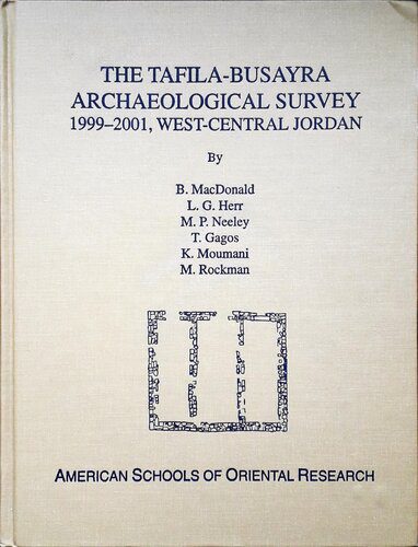 خرید و دانلود نسخه کامل کتاب The Tafila-Busayra Archaeological Survey 1999-2001, West-Central Jordan_68c4ed79e04f6.jpeg خرید و دانلود نسخه کامل کتاب The Tafila-Busayra Archaeological Survey 1999-2001, West-Central Jordan