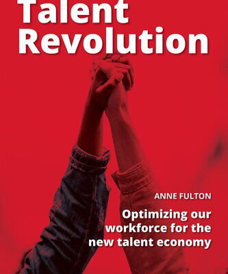 خرید و دانلود نسخه کامل کتاب The Talent Revolution : Optimizing our workforce for the new talent economy