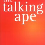 خرید و دانلود نسخه کامل کتاب The Talking Ape: How Language Evolved