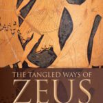 خرید و دانلود نسخه کامل کتاب The Tangled Ways of Zeus: And Other Studies In and Around Greek Tragedy