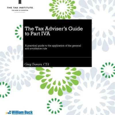 خرید و دانلود نسخه کامل کتاب The tax adviser’s guide to part IVA : a practical guide to the application of the general anti-avoidance rule