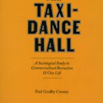 خرید و دانلود نسخه کامل کتاب The Taxi-Dance Hall: A Sociological Study in Commercialized Recreation and City Life (University of Chicago Sociological Series)