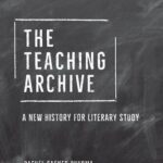 خرید و دانلود نسخه کامل کتاب The Teaching Archive: A New History for Literary Study