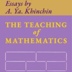 خرید و دانلود نسخه کامل کتاب The Teaching of Mathematics: Essays by A. Ya. Khinchin