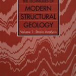 خرید و دانلود نسخه کامل کتاب The Techniques of Modern Structural Geology. Volume 1: Strain Analysis