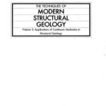 خرید و دانلود نسخه کامل کتاب The Techniques of Modern Structural Geology, Volume 3: Applications of Continuum Mechanics in Structural Geology