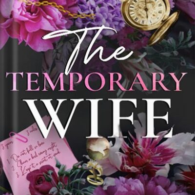 خرید و دانلود نسخه کامل کتاب The Temporary Wife: Luca and Valentina’s Story (The Windsors) by Catharina Maura