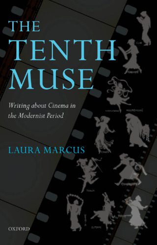 خرید و دانلود نسخه کامل کتاب The Tenth Muse: Writing about Cinema in the Modernist Period_68d671bbacda9.jpeg خرید و دانلود نسخه کامل کتاب The Tenth Muse: Writing about Cinema in the Modernist Period