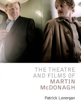 خرید و دانلود نسخه کامل کتاب The Theatre and Films of Martin McDonagh