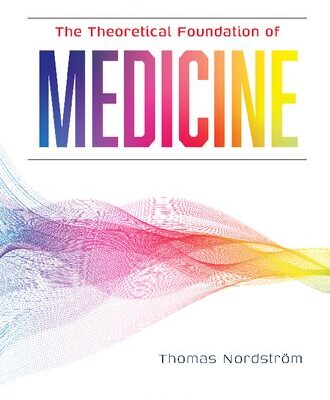 خرید و دانلود نسخه کامل کتاب The Theoretical Foundation of Medicine