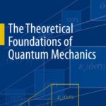 خرید و دانلود نسخه کامل کتاب The Theoretical Foundations of Quantum Mechanics