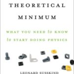 خرید و دانلود نسخه کامل کتاب The Theoretical Minimum: What You Need to Know to Start Doing Physics
