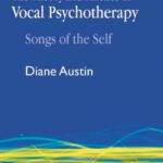 خرید و دانلود نسخه کامل کتاب The Theory and Practice of Vocal Psychotherapy: Songs of Self