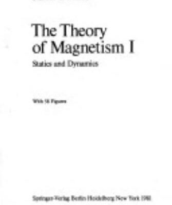 خرید و دانلود نسخه کامل کتاب The theory of magnetism I: Statics and dynamics (no preface)