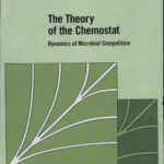 خرید و دانلود نسخه کامل کتاب The theory of the chemostat: Dynamics of microbial competition
