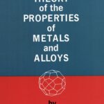 خرید و دانلود نسخه کامل کتاب The Theory of the Properties of Metals and Alloys