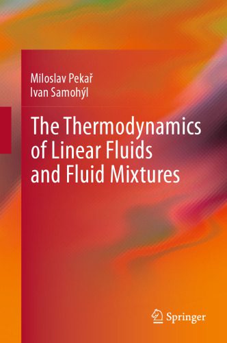 خرید و دانلود نسخه کامل کتاب The Thermodynamics of Linear Fluids and Fluid Mixtures_68d47d435775c.jpeg خرید و دانلود نسخه کامل کتاب The Thermodynamics of Linear Fluids and Fluid Mixtures