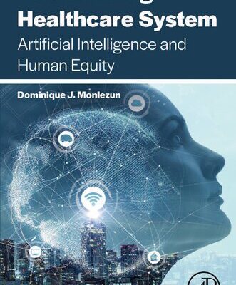 خرید و دانلود نسخه کامل کتاب The Thinking Healthcare System: Artificial Intelligence and Human Equity