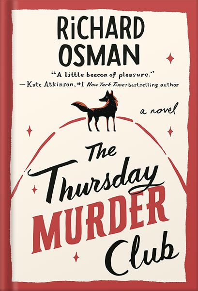 خرید و دانلود نسخه کامل کتاب The Thursday Murder Club: A Novel (A Thursday Murder Club Mystery Book 1) by Richard Osman_68c03feddb69c.jpeg خرید و دانلود نسخه کامل کتاب The Thursday Murder Club: A Novel (A Thursday Murder Club Mystery Book 1) by Richard Osman