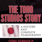 خرید و دانلود نسخه کامل کتاب The Toho Studios Story: A history and complete filmography