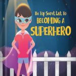 خرید و دانلود نسخه کامل کتاب The Top Secret List to Becoming a Superhero by Adisan Books