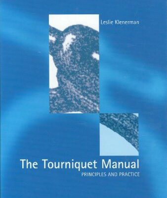 خرید و دانلود نسخه کامل کتاب The Tourniquet Manual – Principles and Practice