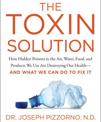 خرید و دانلود نسخه کامل کتاب The Toxin Solution: How Hidden Poisons in the Air, Water, Food, and Products We Use Are Destroying Our Health