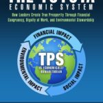 خرید و دانلود نسخه کامل کتاب The Toyota Economic System: How Leaders Create True Prosperity Through Financial Congruency, Dignity of Work, and Environmental Stewardship