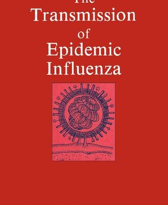 خرید و دانلود نسخه کامل کتاب The Transmission of Epidemic Influenza