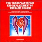 خرید و دانلود نسخه کامل کتاب The Transplantation and Replacement of Thoracic Organs The Present Status of Biological and Mechanical Replacement of the Heart and Lungs