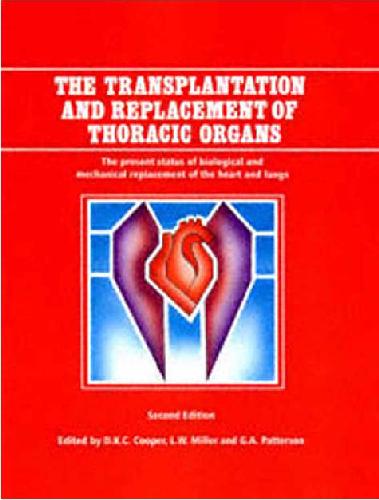 خرید و دانلود نسخه کامل کتاب The Transplantation and Replacement of Thoracic Organs The Present Status of Biological and Mechanical Replacement of the Heart and Lungs_68be9e35bfbe9.jpeg خرید و دانلود نسخه کامل کتاب The Transplantation and Replacement of Thoracic Organs The Present Status of Biological and Mechanical Replacement of the Heart and Lungs