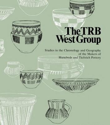 خرید و دانلود نسخه کامل کتاب The TRB West Group. Studies in the Chronology and Geography of the Makers of Hunebeds and Tiefstich Pottery