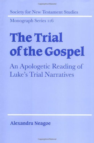 خرید و دانلود نسخه کامل کتاب The Trial of the Gospel: An Apologetic Reading of Luke’s Trial Narratives (Society for New Testament Studies Monograph Series)_68c6fc63283bd.jpeg خرید و دانلود نسخه کامل کتاب The Trial of the Gospel: An Apologetic Reading of Luke’s Trial Narratives (Society for New Testament Studies Monograph Series)
