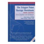 خرید و دانلود نسخه کامل کتاب The Trigger Point Therapy Workbook Your Self-Treatment Guide for Pain Relief
