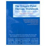 خرید و دانلود نسخه کامل کتاب The Trigger Point Therapy Workbook: Your Self-Treatment Guide for Pain Relief