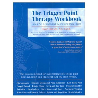 خرید و دانلود نسخه کامل کتاب The Trigger Point Therapy Workbook: Your Self-Treatment Guide for Pain Relief