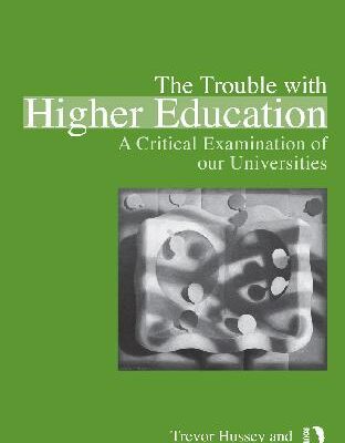 خرید و دانلود نسخه کامل کتاب The Trouble With Higher Education