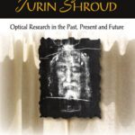 خرید و دانلود نسخه کامل کتاب The Turin Shroud: Optical Research in the Past, Present, and Future