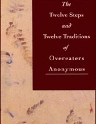 خرید و دانلود نسخه کامل کتاب The Twelve Steps and Twelve Traditions of Overeaters Anonymous