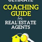 خرید و دانلود نسخه کامل کتاب The Ultimate Coaching Guide For Real Estate Agent –  +  Pdf