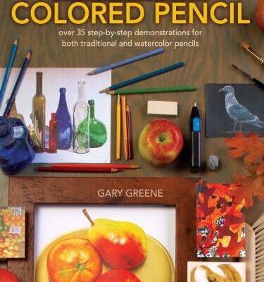 خرید و دانلود نسخه کامل کتاب The Ultimate Guide to Colored Pencil: Over 35 step-by-step demonstrations for both traditional and watercolor pencils