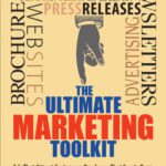 خرید و دانلود نسخه کامل کتاب The Ultimate Marketing Toolkit: Ads That Attract Customers. Brochures That Create Buzz. Websites That Wow.