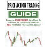 خرید و دانلود نسخه کامل کتاب The Ultimate Price Action Trading Guide: Discover Everything You Need to Become an Incredibly Powerful & Profitable Price Action Trader – Pdf