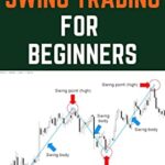 خرید و دانلود نسخه کامل کتاب THE ULTIMATE SWING TRADING FOR BEGINNERS – Orginal Pdf