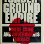 خرید و دانلود نسخه کامل کتاب The Underground Empire – Where Crimes and Governments Embrace
