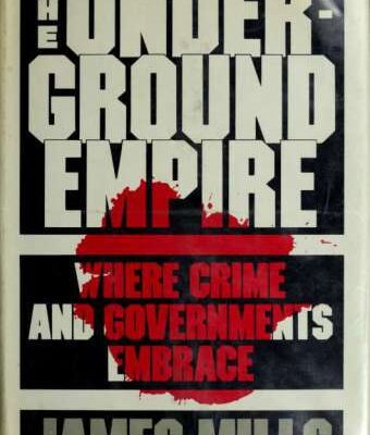 خرید و دانلود نسخه کامل کتاب The Underground Empire – Where Crimes and Governments Embrace
